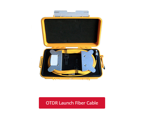 OTDR Launch Fiber Cable